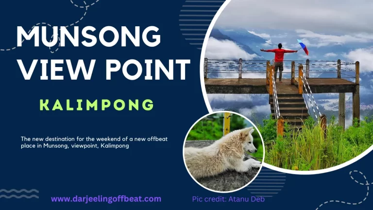 Munsong Viewpoint, Kalimpong