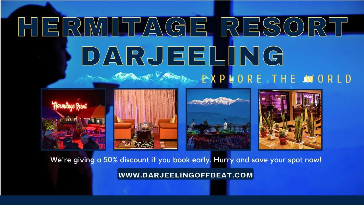 Hermitage Resort Darjeeling