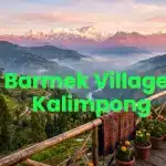 Barmek Village, Kalimpong